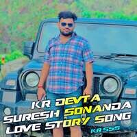 Kr devta suresh sonanda love story song