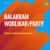 Balakram Worlikar Party