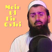 Moin Ud Din Islamic Naat