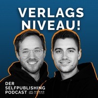 Verlagsniveau! - Der Selfpublishing Podcast: Finanzielle Freiheit mit Print on Demand Büchern auf Amazon - season - 1