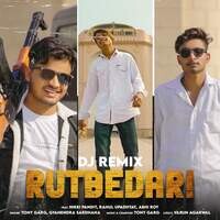 Rutbedari (Dj Remix) (feat. Nikki Pandit, Rahul Upadhyay, Abhi Roy)