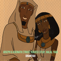 Joseph & Asenath (Trust Issues)