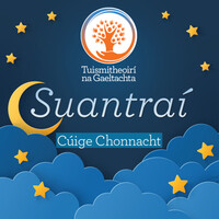 Tuismitheoirí Na Gaeltachta - Suantraí - Cúige Chonnacht