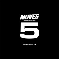 MOVES: 5 YEARS OF CULTURE - AFROBEATS