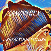 Dream Your Future