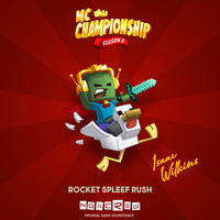 Rocket Spleef Rush (MC Championship Season 2) [Original Game Soundtrack]