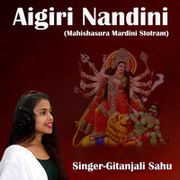 Aigiri Nandini (Mahishasura Mardini Stotram)