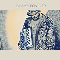 Chameleonic - EP