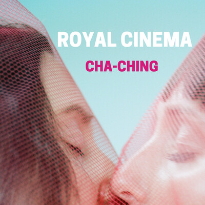 CHA CHING MP3 Song Download by Royal Cinema CHA CHING