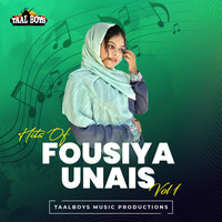 Hits Of Fousiya Unais, Vol.1