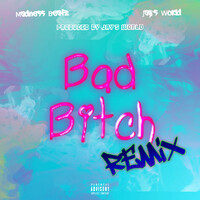 Bad Bitch (Remix)