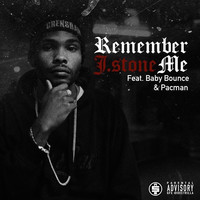 Remember Me (feat. Baby Bounce & Pacman)