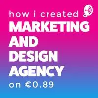 How I Created A Marketing and Design Agency on €0.89 - season - 1