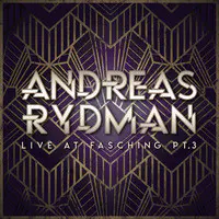 Andreas Rydman, Pt.3 (Live at Fasching)