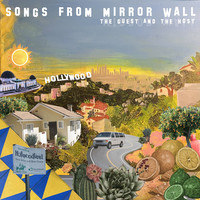 Songs from Mirror Wall