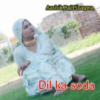 Dil Ka Soda