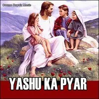 Yashu Ka Pyar
