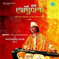 Agnibeena-Classical Kazi Nazrul Islam Cd 1