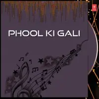Phool Ki Gali