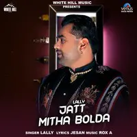 Jatt Mitha Bolda