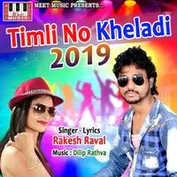 Timli No Kheladi 2019