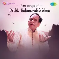 Film songs of Dr. M. Balamuralikrishna