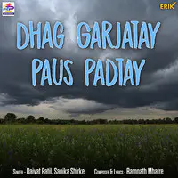 Dhag Garjatay Paus Padtay