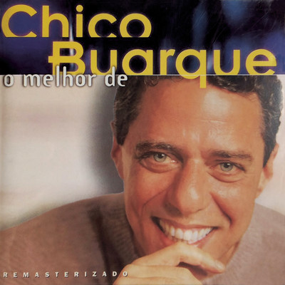 Valsa Brasileira Song|Chico Buarque|O Melhor de Chico Buarque| Listen ...