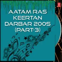 Aatam Ras Keertan Darbar 2005 (Part-3)