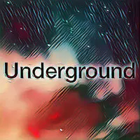 Underground