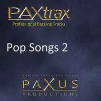 Paxtrax Professional Backing Tracks: Pop Songs 2