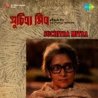 Songs Of Rabindranath By Suchitra Mitra