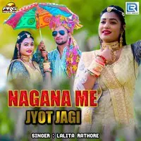 Nagana Me Jyot Jagi