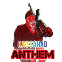 Rao Sahab Anthem