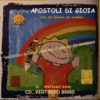 APOSTOLI DI GIOIA (INNI DEL GIUBILEO DEI BAMBINI)