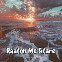 Raaton Me Sitare