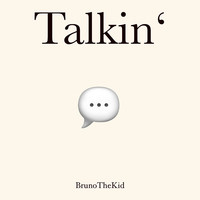 Talkin'