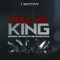 Call Me King (Original Motion Picture Soundtrack)