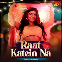 Raat Katein Na