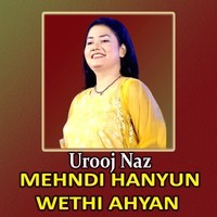 Mehndi Hanyun Wethi Ahyan