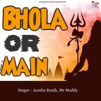 Bhola Or Main