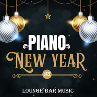 Piano New Year Jazz: Lounge Bar Music