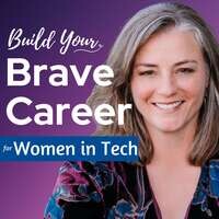 Build Your Brave Career for Women in Tech - season - 1