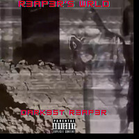 R3ap3rs Wrld