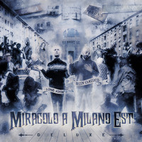 Miracolo a Milano Est (DELUXE)