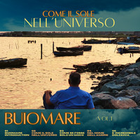 Come il sole nell’universo (Vol.1)