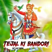 Tejal Ki Bandori