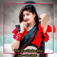 Tere Pyar Thokar Khai