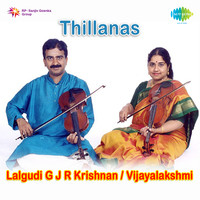 Thillanas - G J R Krishnan And Vijayalakshmi