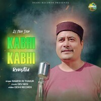 Kabhi Kabhi (Revisited)